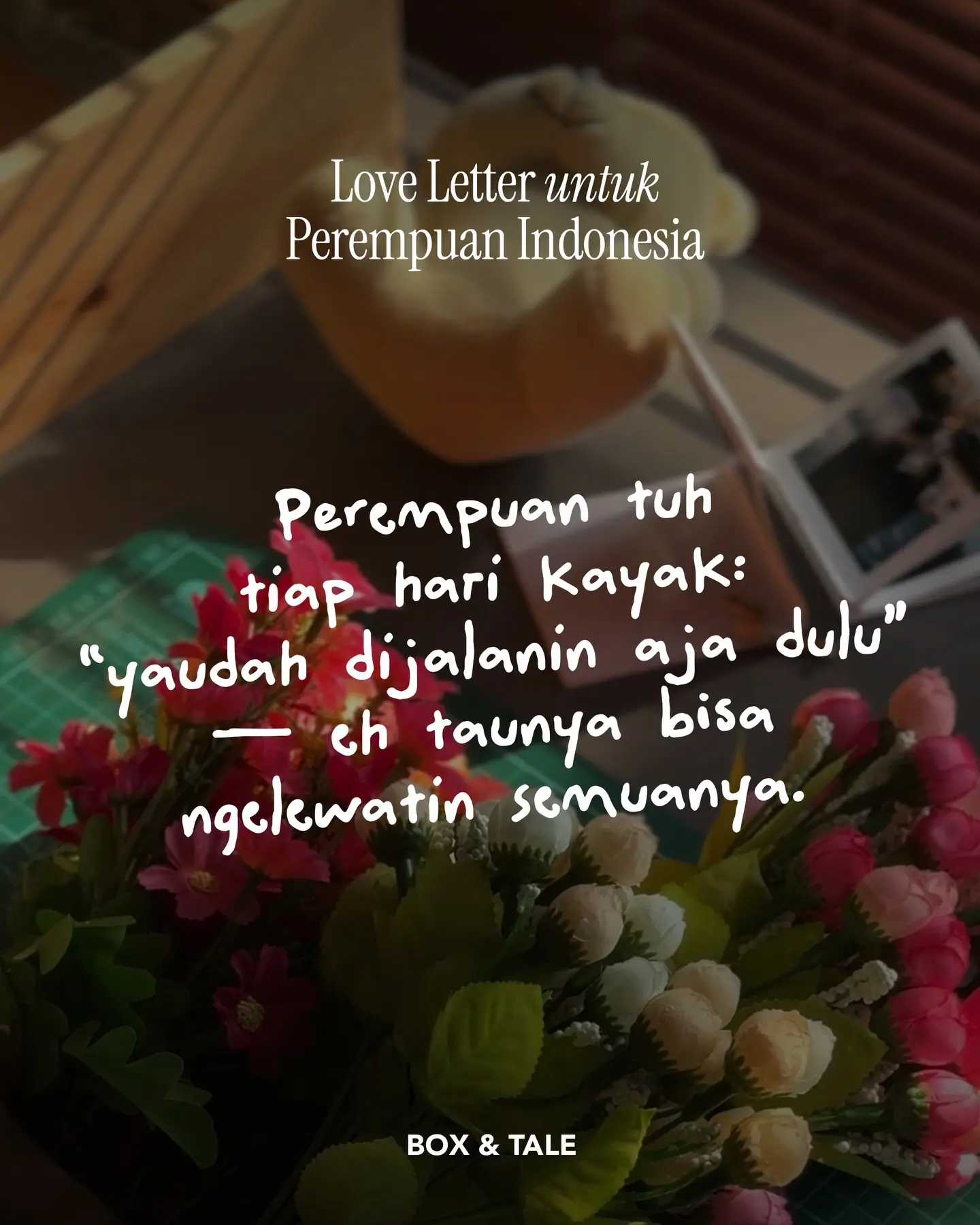 Love letter untuk Perempuan Indonesia, Selamat Hari Kartini! 🤍

Di balik semua peranmu, kamu itu hadiah terbaik. 

#boxandtale