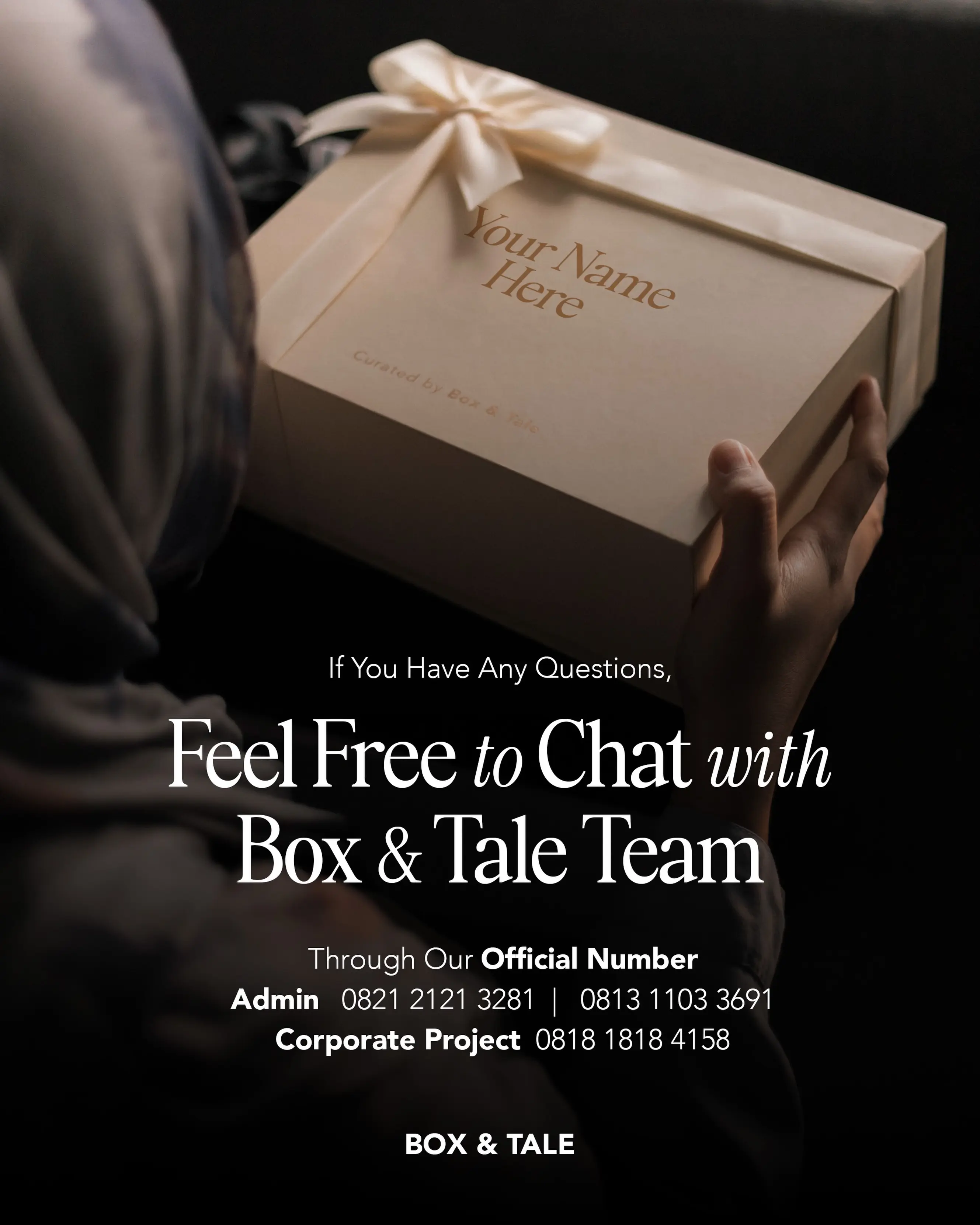 Just a little reminder ✨

Kalau masih ada yang mau ditanyain atau bingung mulai dari mana, feel free to reach out anytime 🤍

Box & Tale Team is always here to help!

#boxandtale